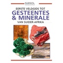 [BKSA-GEO] Eerste Veldgids tot Gesteentes &amp; Minerale van Suider-Afrika