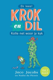 [BKSA-KIDS] Krok en Dil, v3b09: Kolle net waar jy kyk