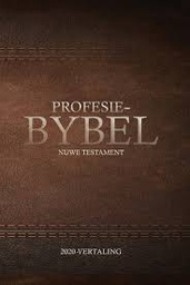 [LAPA-BIBLE] Profesie-Bybel - Nuwe Testament