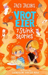 [BKSA-KIDS] Vroteier: 7 stink stories