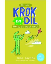 [BKSA-KIDS] Krok en Dil: Help, ek waai weg!