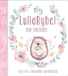 [CUM-KIDS] My Lulla-Bybel vir meisies